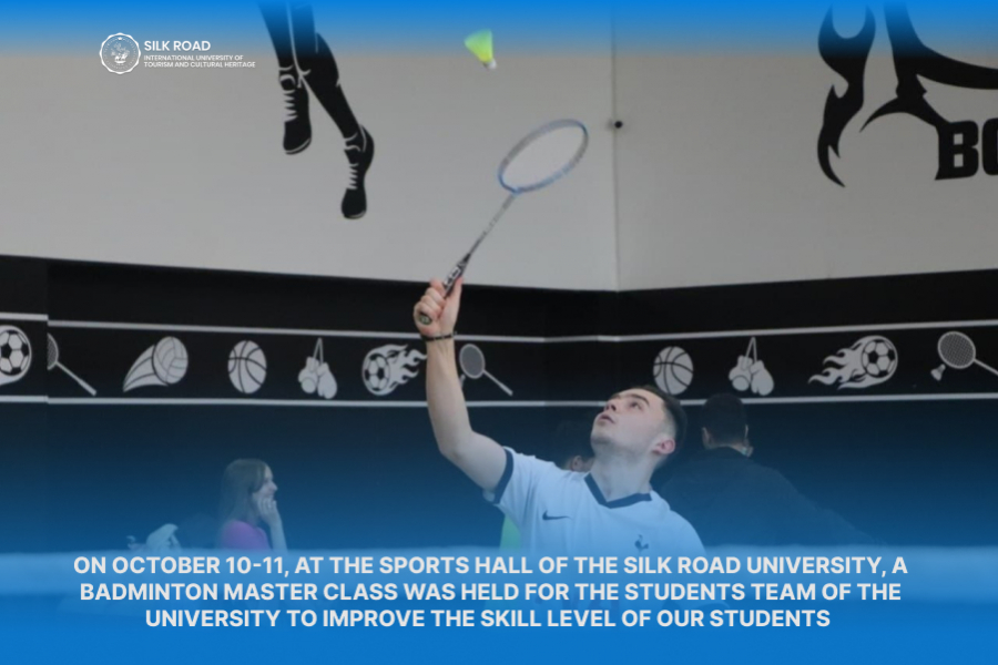 On October 10-11, at the sports hall of the Silk Road University, a Badminton Master Class was held for the students team of the University to improve the skill level of our students