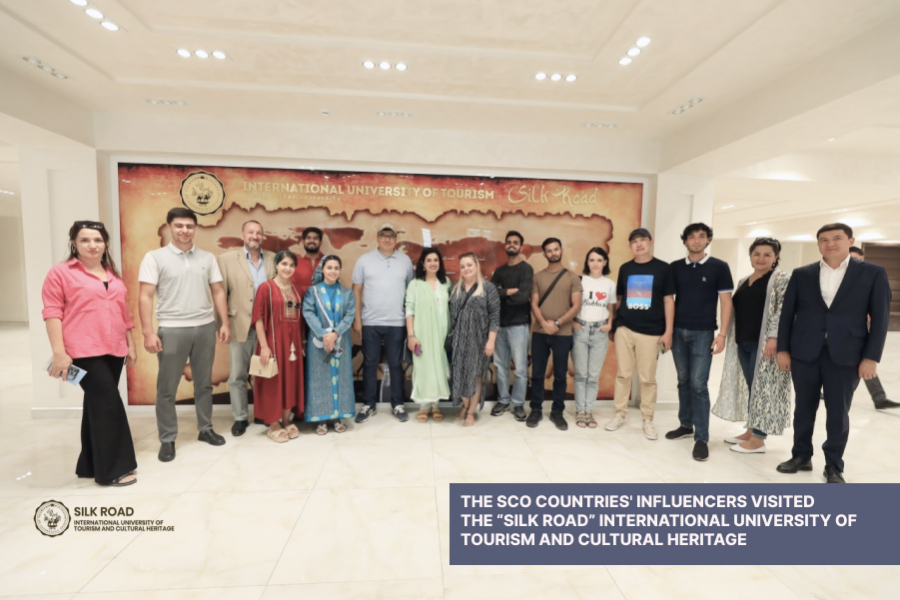 The SCO countries&#039; influencers visited the “Silk Road” International University of Tourism and Cultural Heritage