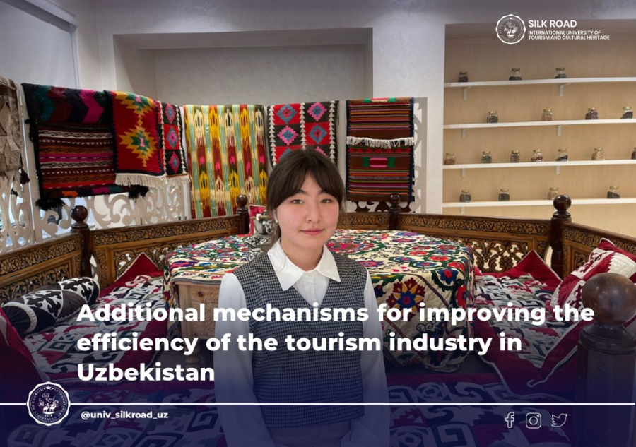 Additional mechanisms for improving the efficiency of the tourism industry in Uzbekistan