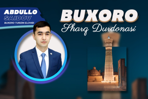 Buxoro – Sharq durdonasi