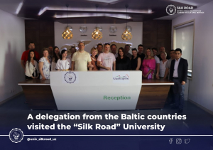 A delegation from the Baltic countries visited the “Silk Road” University