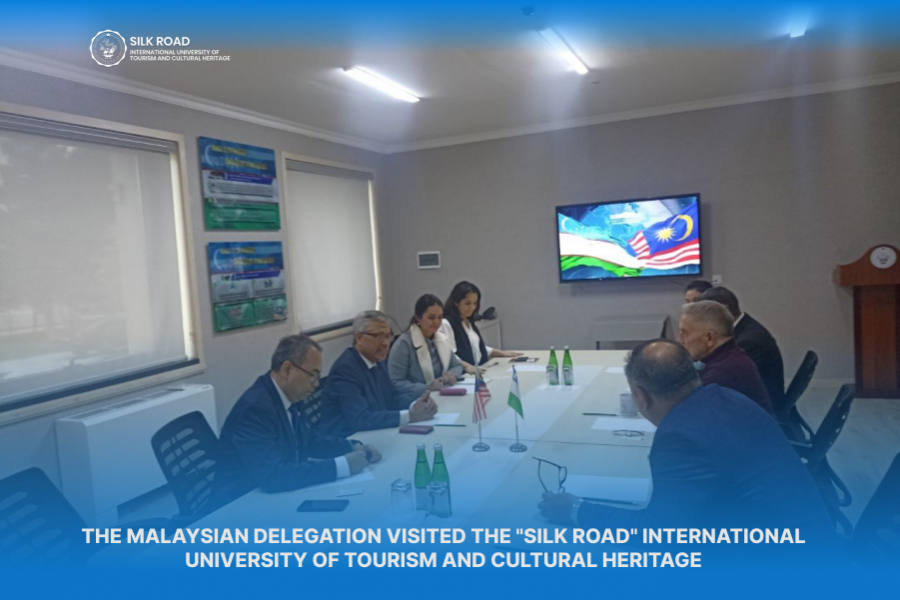 The Malaysian delegation visited the &quot;Silk Road&quot;  International University of Tourism and Cultural Heritage.