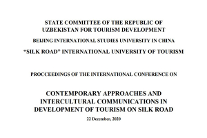 CONTEMPORARY APPROACHES AND INTERCULTURAL COMMUNICATIONS  IN DEVELOPMENT OF TOURISM ON SILK ROAD